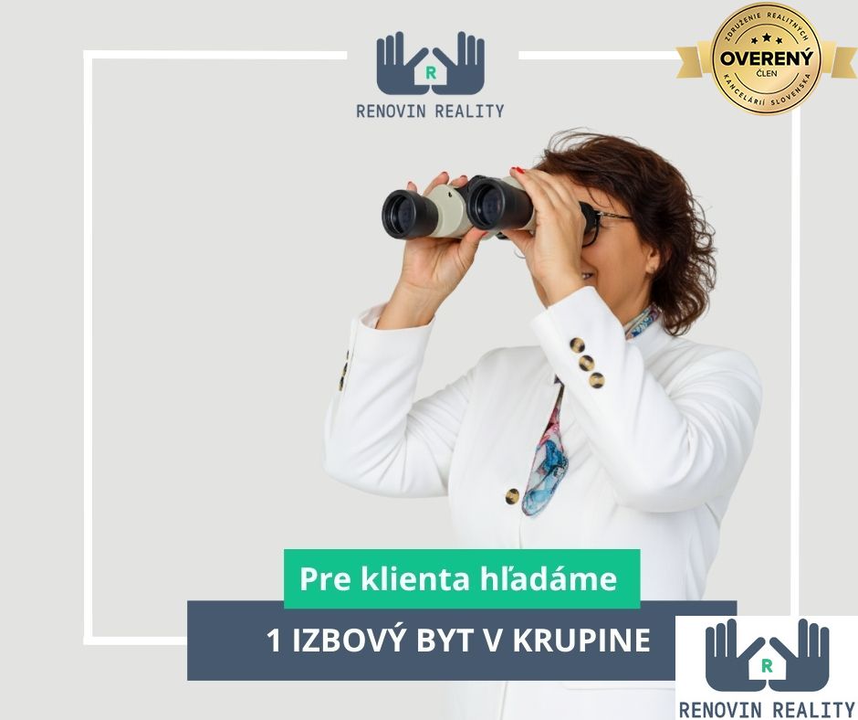 HĽADÁME BYT PRE NÁŠHO KLIENTA – KRUPINA A OKOLIE
